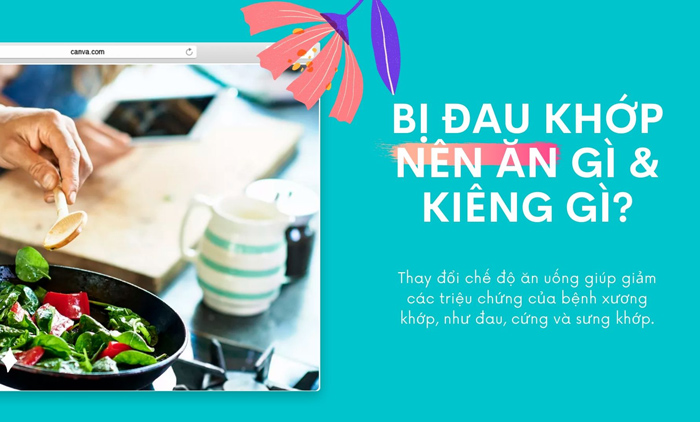 Đau khớp nên ăn gì? Món ăn chữa đau nhức xương khớp